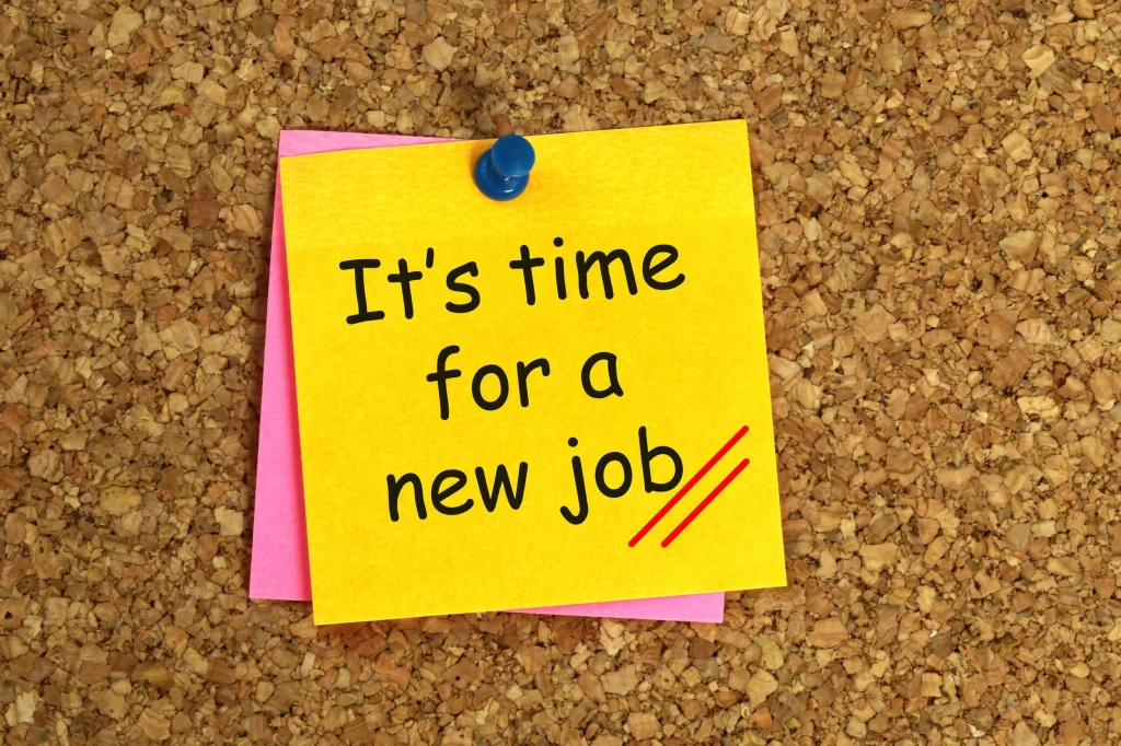 Post-it with "It's time for a new job" written on it.