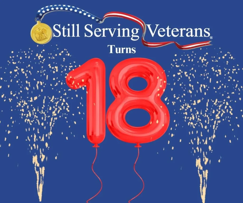 Still Serving Veterans turns 18 banner, with balloons and fireworks.